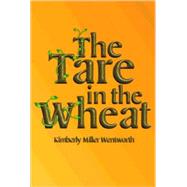 The Tare in the Wheat