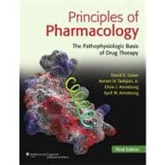 Principles of Pharmacology The Pathophysiologic Basis of Drug Therapy