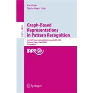 Graph-Based Representations in Pattern Recognition: 5th IAPR International Workshop, GbRPR 2005, Poitiers, France, April 11-13, 2005, Proceedings