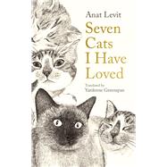 Seven Cats I Have Loved