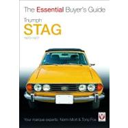 Triumph Stag 1970-1977 The Essential Buyer's Guide