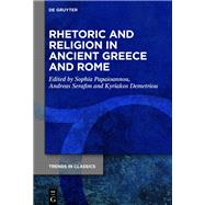 Rhetoric and Religion in Ancient Greece and Rome