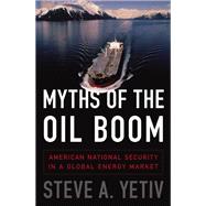 Myths of the Oil Boom