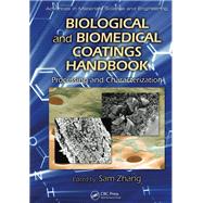 Biological and Biomedical Coatings Handbook