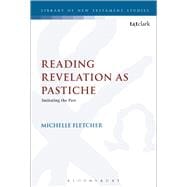 Reading Revelation as Pastiche Imitating the Past