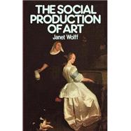 Social Production of Art 2nd Ed