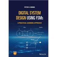Digital System Design using FSMs A Practical Learning Approach