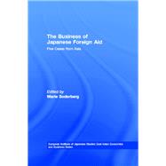 The Business of Japanese Foreign Aid