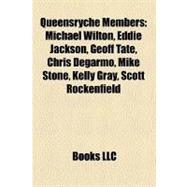 Queensr˜che Members: Michael Wilton, Eddie Jackson, Geoff Tate, Chris Degarmo, Mike Stone, Kelly Gray, Scott Rockenfield