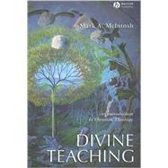 Divine Teaching : An Introduction to Christian Theology