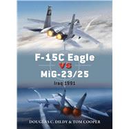 F-15C Eagle vs MiG-23/25 Iraq 1991