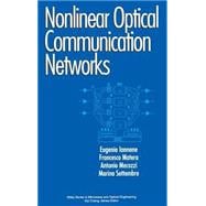 Nonlinear Optical Communication Networks