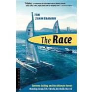 Race : Extreme Sailing and Its Ultimate Event: Nonstop, Round-the-World, No Holds Barred