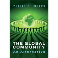 The Global Community: An Alternative