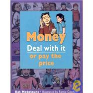 Money: Deal With It or Pay the Price