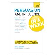 Persuasion & Influence in a Week