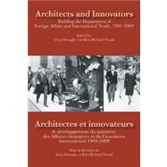 Architects and Innovators/Architectes Et Innovateurs