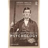 Classic Case Studies in Psychology: Third edition