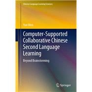 Computer-supported Collaborative Chinese Second Language Learning