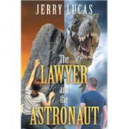 The Lawyer and the Astronaut