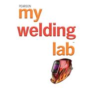 MyWeldingLab with Pearson eText -- Instant Access -- for Welding