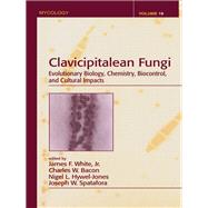 Clavicipitalean Fungi: Evolutionary Biology, Chemistry, Biocontrol and Cultural Impacts