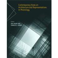 Contemporary Views on Architecture and Representations in Phonology