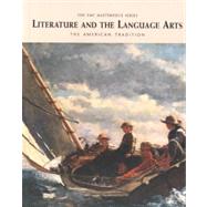 Literature and the Language Arts: The American Tradition
