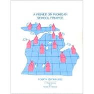 A Primer on Michigan School Finance 2002