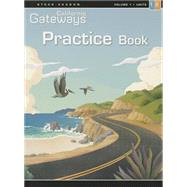 Gateways Practice Book Unit 1 & 2, Level 1A, Grades 4-8
