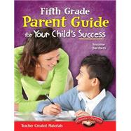 Parent Guide for Your Child's Success, Grade 5