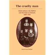 The cruelty man
