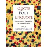 Quote Poet Unquote: Contemporary Quotations on Poets and Poetry