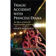 Tragic Accident With Princess Diana