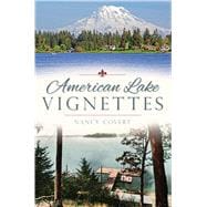 American Lake Vignettes