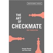 The Art of Checkmate new translation with algebraic chess notation