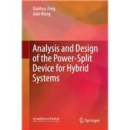Analysis and Design of the Power-split Device for Hybrid Systems