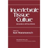 Invertebrate Tissue Culture: Research Applications