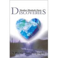 Discoveries : A Poetic Autobiography