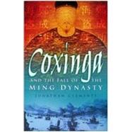 Coxinga : And the Fall of the Ming Dynasty