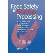 Food Safety in Shrimp Processing A Handbook for Shrimp Processors, Importers, Exporters and Retailers