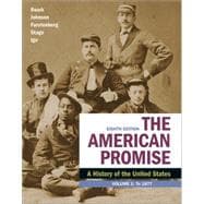 The American Promise, Volume 1 & LaunchPad for The American Promise, Combined Volume (1-Term Access)
