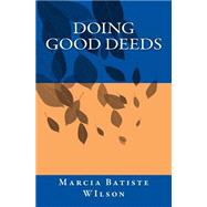 Doing Good Deeds