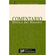 Comentario Biblico Del Maestro (The Teachers Commentary)