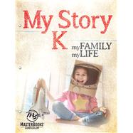 My Story K: My Family, My Life