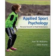 Applied Sport Psychology: Personal Growth to Peak Performance