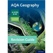 AQA Geography for A Level & AS Human Geography Revision Guide