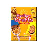 Mystery Crafts for Kids