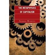 The Metaphysics of Capitalism