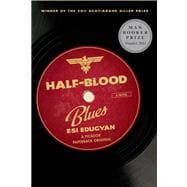 Half-Blood Blues A Novel